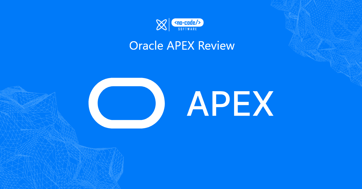 what-is-oracle-application-express-apex-full-guide